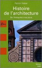 patrick-weber-histoire-de-l-architecture-de-l-antiquite-a-nos-jours-o-2290007420-0.jpeg