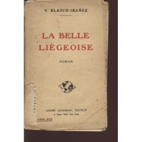 la-belle-liegeoise-de-blasco-ibanez-v-919202845_L.jpg